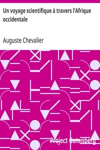 Voyage scientifique à travers l'Afrique occidentale : $b Soudan français, Sénégal, Casamance