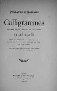 Calligrammes: Poèmes de la paix et de la guerre (1913-1916)