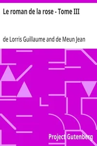 Le roman de la rose - Tome III