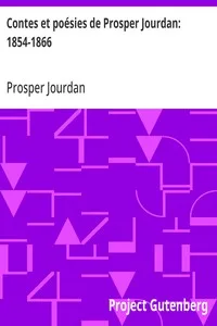 Contes et poésies de Prosper Jourdan: 1854-1866