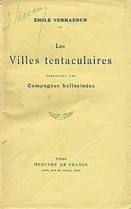 Les Villes tentaculaires, précédées des Campagnes hallucinées