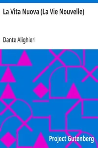 La Vita Nuova (La Vie Nouvelle)