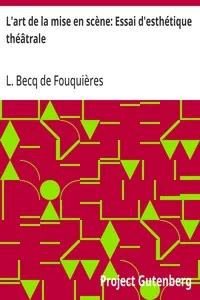 L'art de la mise en scène: Essai d'esthétique théâtrale