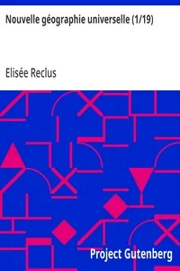 Nouvelle géographie universelle (1/19): I L'Europe meridionale (Grèce, Turquie, Roumanie, Serbie, Italie, Espagne et Portugal)