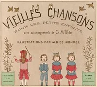 Vieilles chansons pour les petits enfants: avec accompagnements de Ch. M. Widor