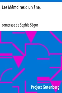 Les Mémoires d'un âne.