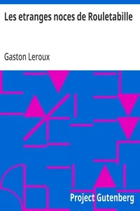 Les etranges noces de Rouletabille