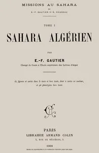 Missions au Sahara, tome 1 : $b Sahara algérien