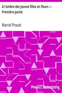 A l'ombre des jeunes filles en fleurs — Première partie