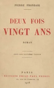 Deux fois vingt ans : $b Roman