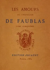 Les amours du chevalier de Faublas, tome 5/5