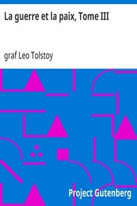 La guerre et la paix, Tome III