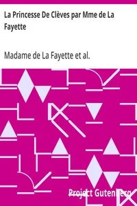 La Princesse De Clèves par Mme de La Fayette: Edited with Introduction and Notes