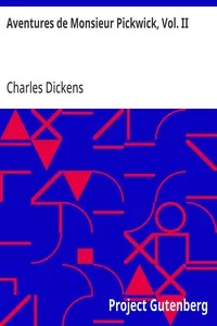 Aventures de Monsieur Pickwick, Vol. II