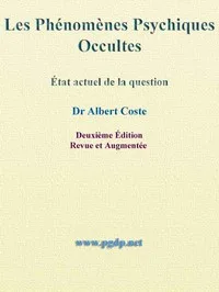 Les Phénomènes Psychiques Occultes: État Actuel de la Question