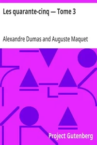 Les quarante-cinq — Tome 3
