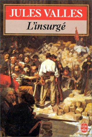 Jacques Vingtras (3) (L'insurgé)