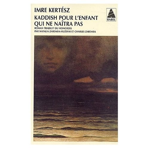 Kaddish pour l'enfant qui ne naîtra pas