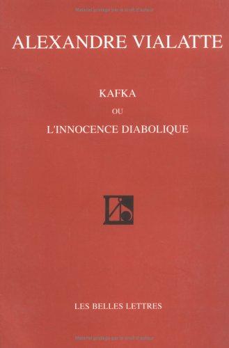 Kafka ou L'innocence diabolique