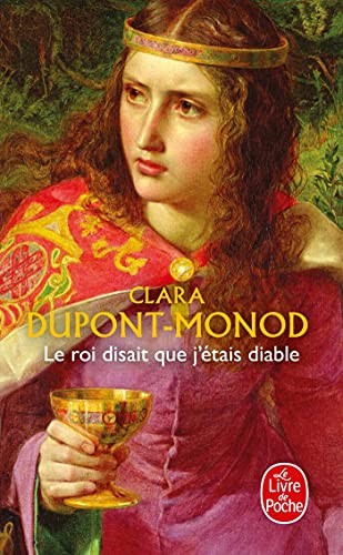 Le roi disait que j'etais diable