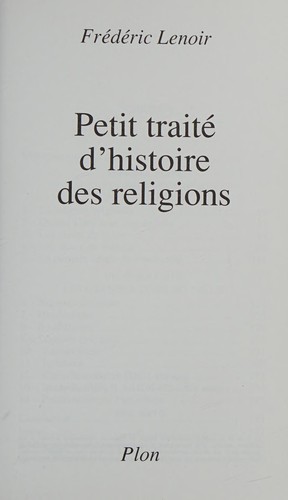 Petit traité d'histoire des religions